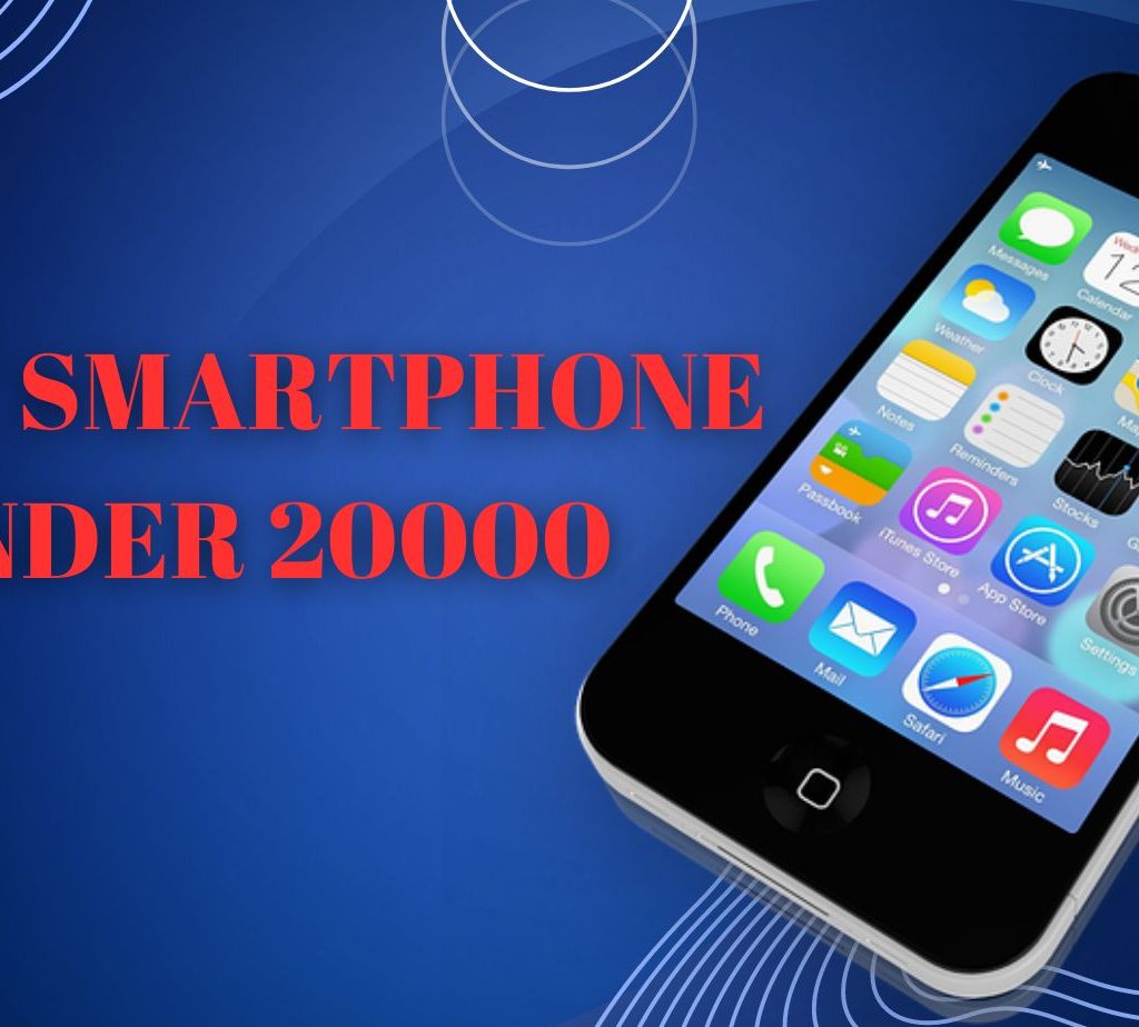 unleash-the-future-top-10-smartphones-under-20000-rupees-in-india-okayprice